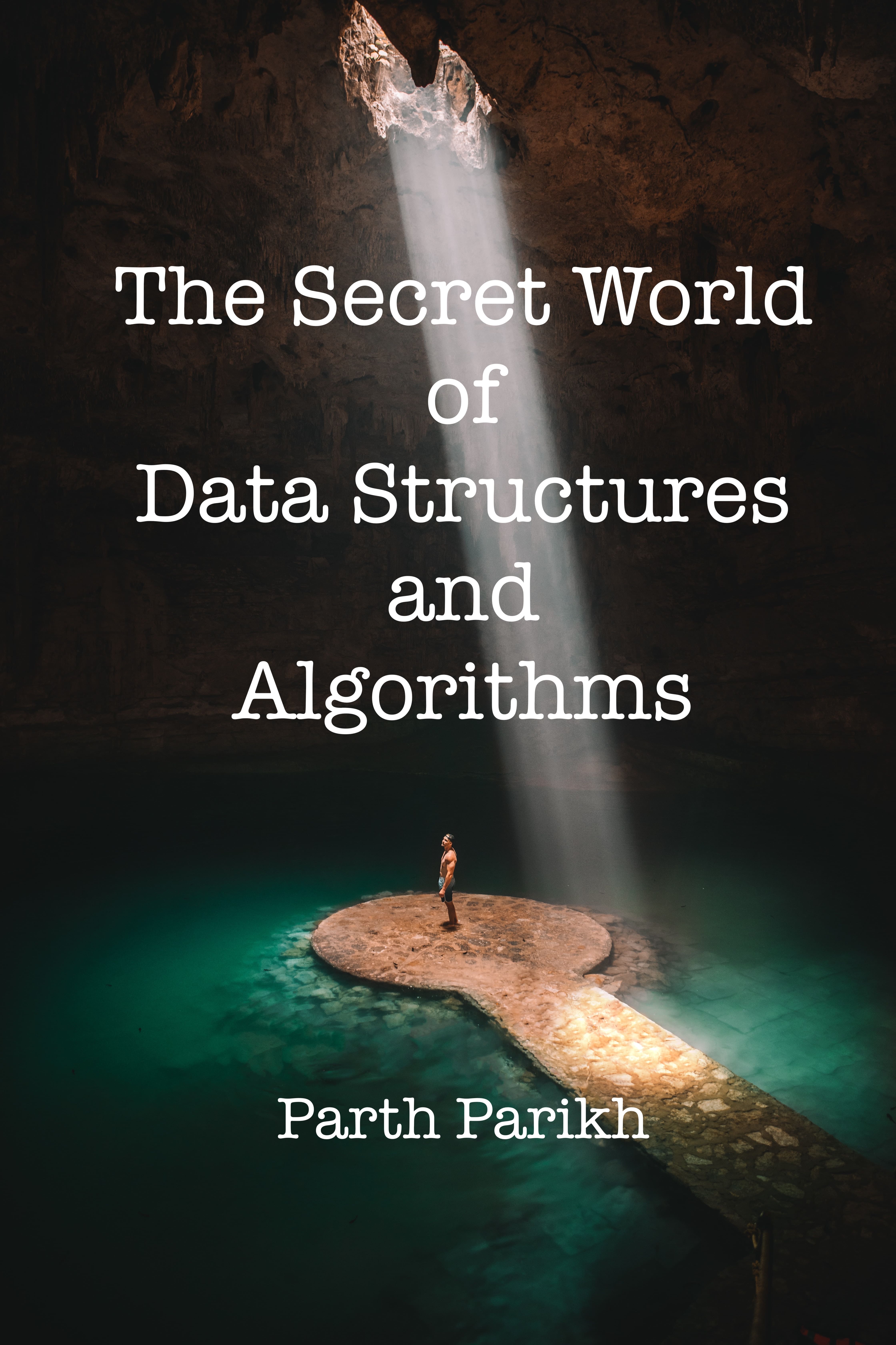 The Secret World of Data Structures and Algorithms